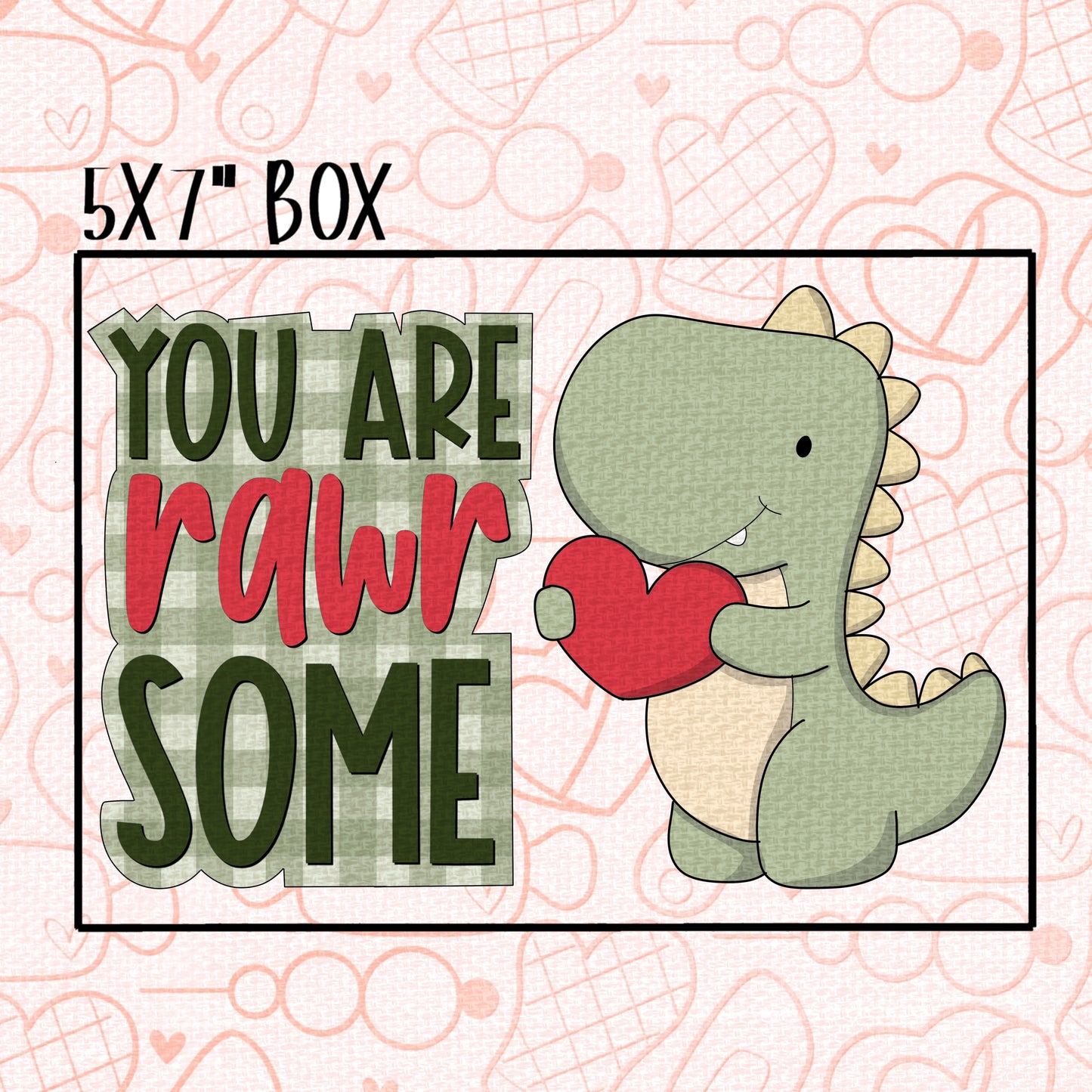 STL - RAWR SOME SET