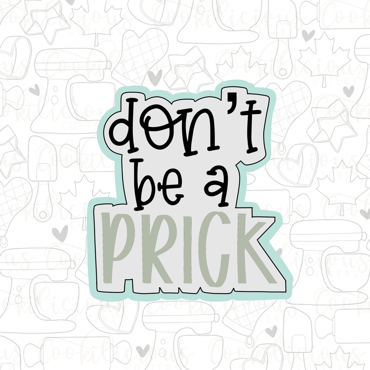 Don't Be a Prick Plaque