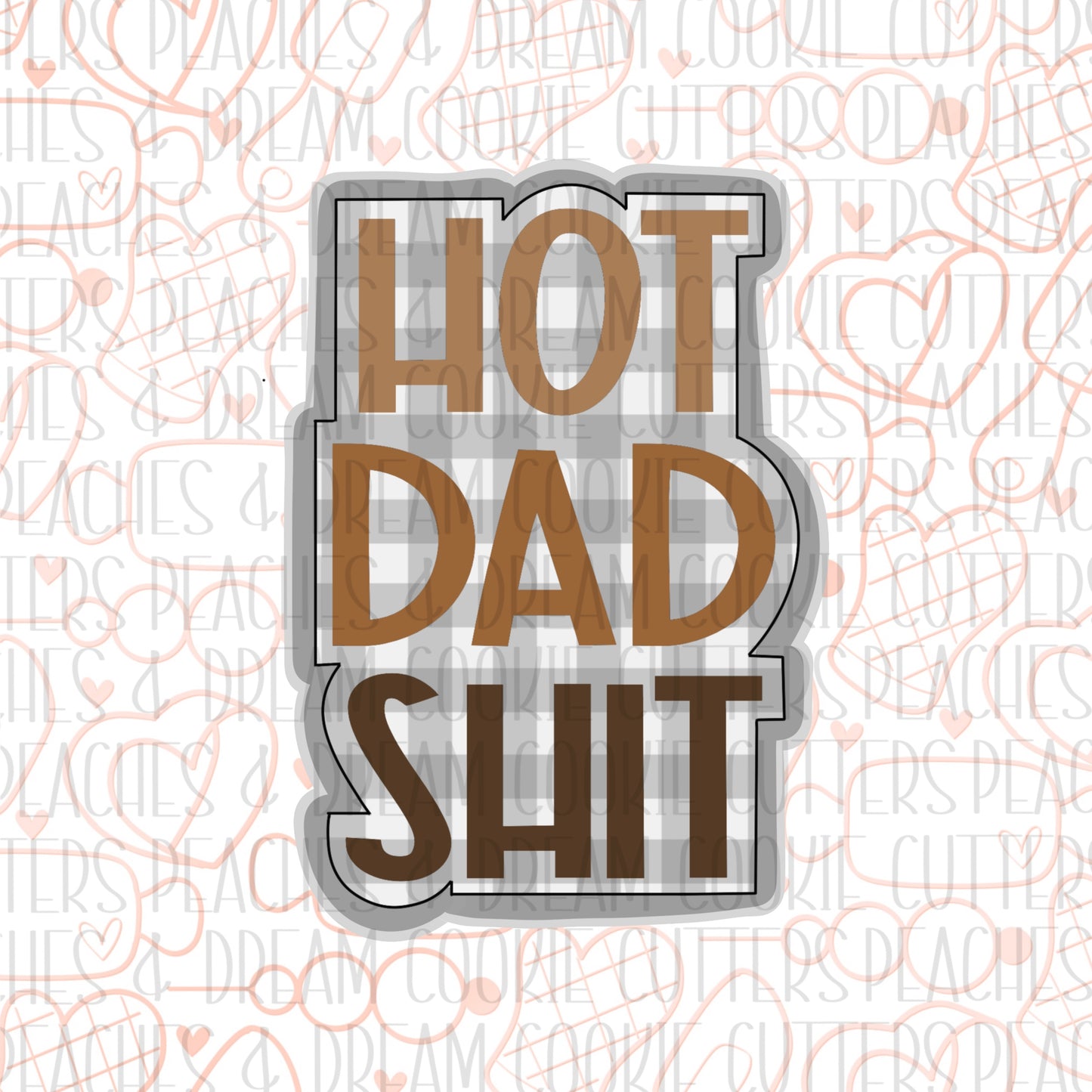 STL - HOT DAD SHIT PLAQUE