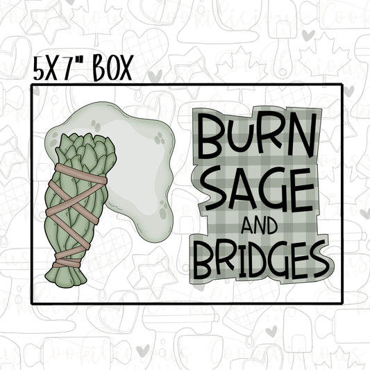 Burn Bridges and Sage Set