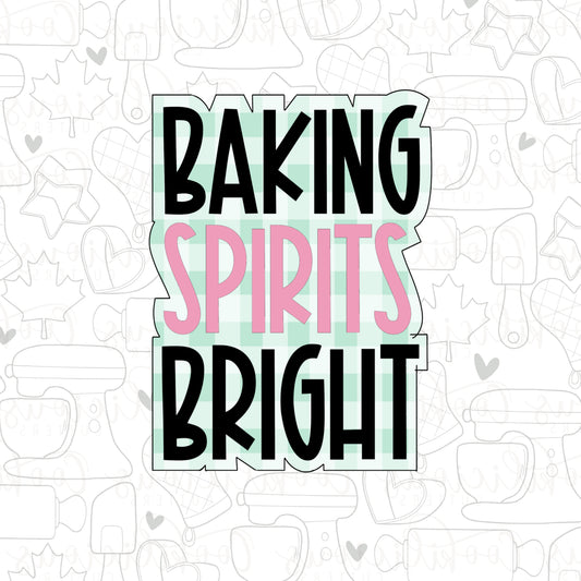 STL - BAKING SPIRITS BRIGHT