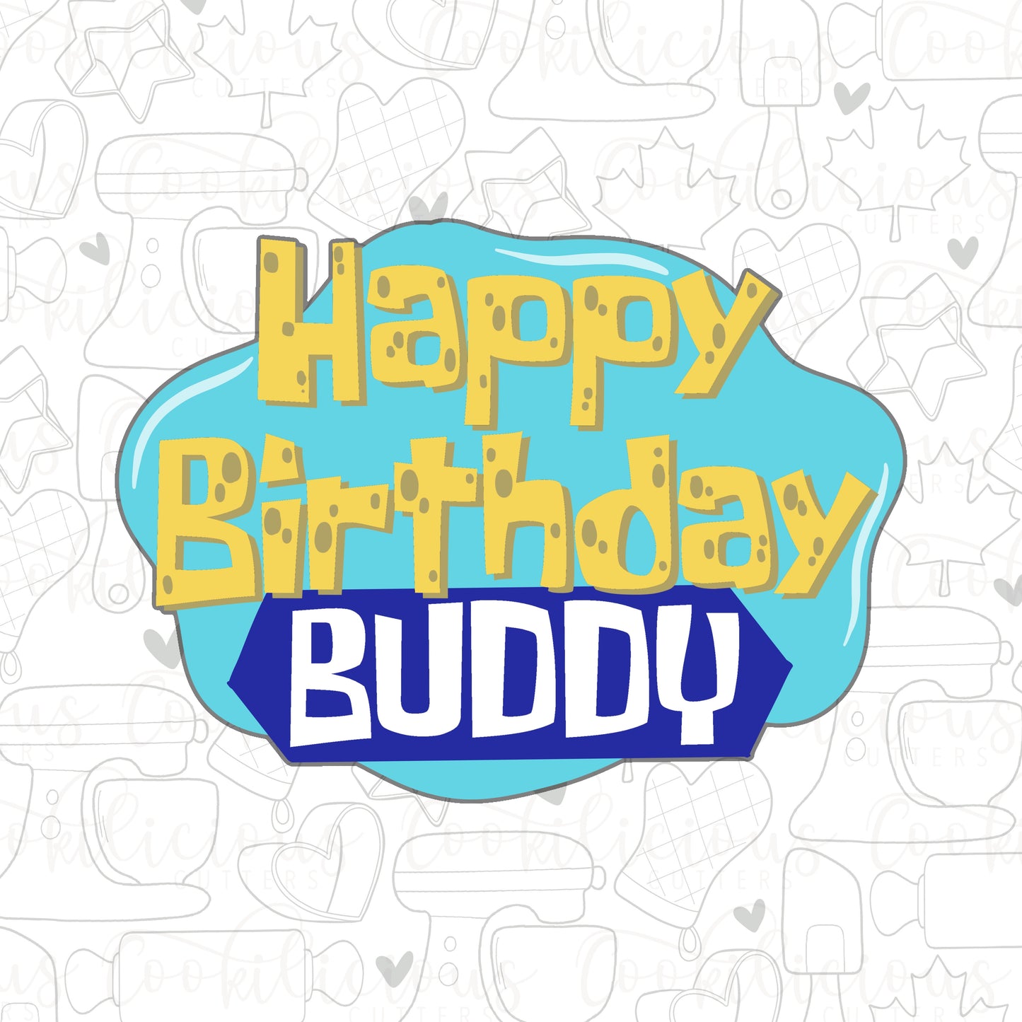 STL - HAPPY BIRTHDAY BUDDY