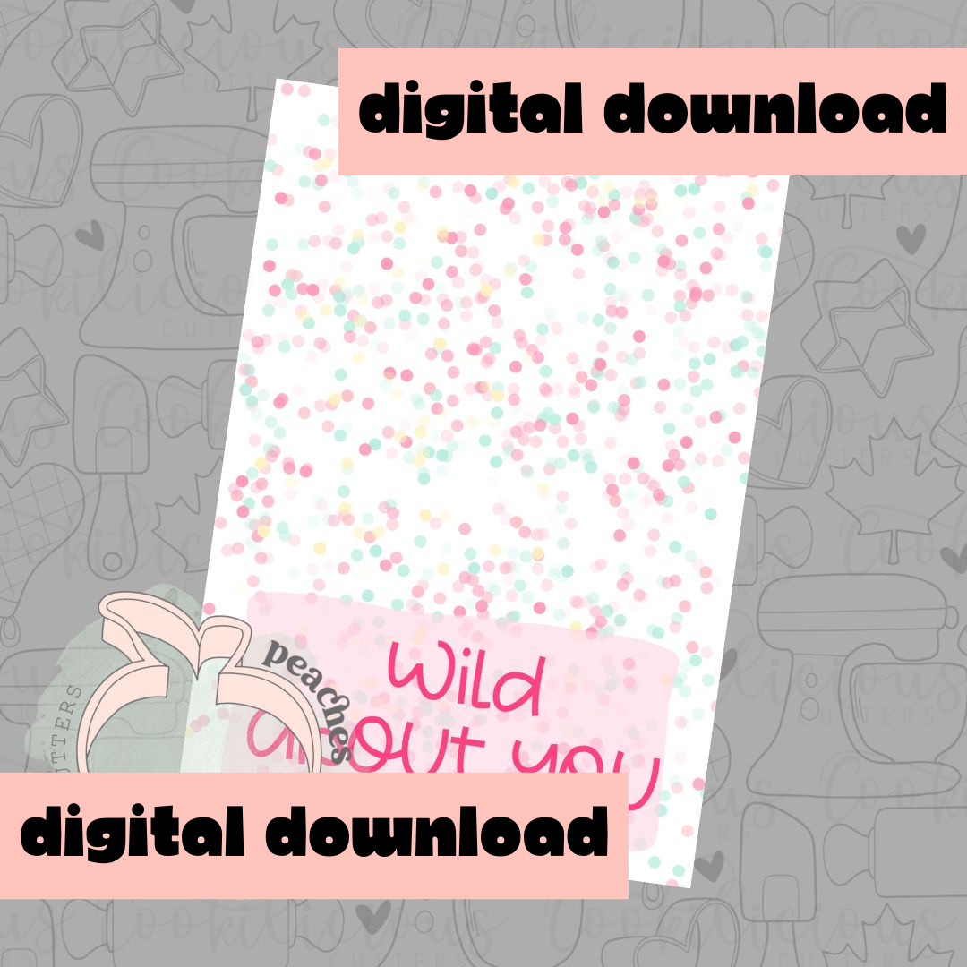 DIGITAL - WILD ABOUT YOU - COOKIE CARD
