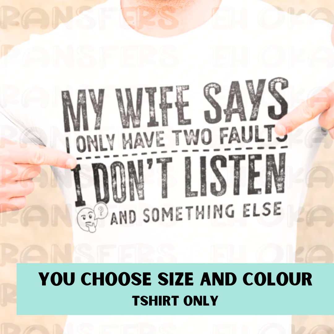 I DON'T LISTEN Shirt - CLEARANCE