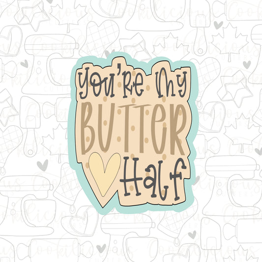 STL - MY BUTTER HALF PLAQUE