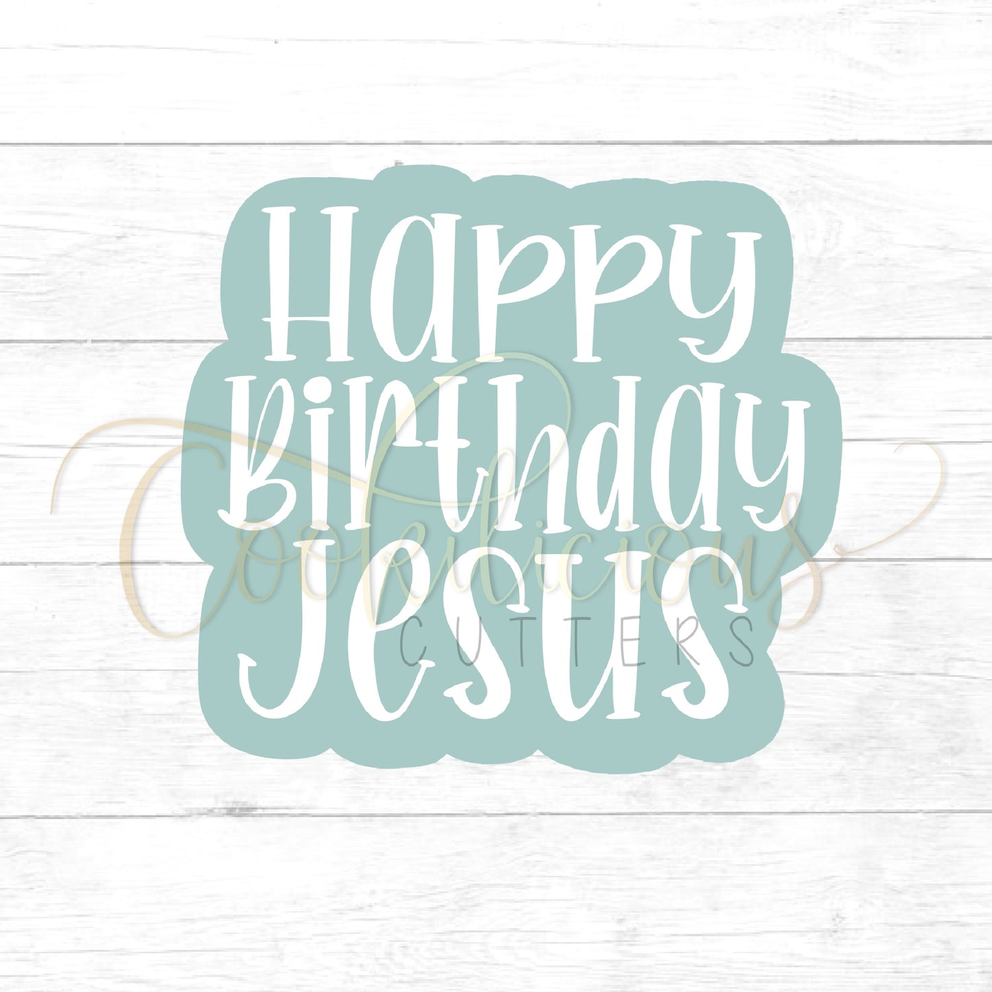 Happy Birthday Jesus