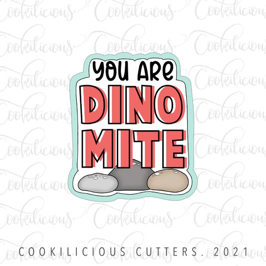 You Are Dino Mite Plaque